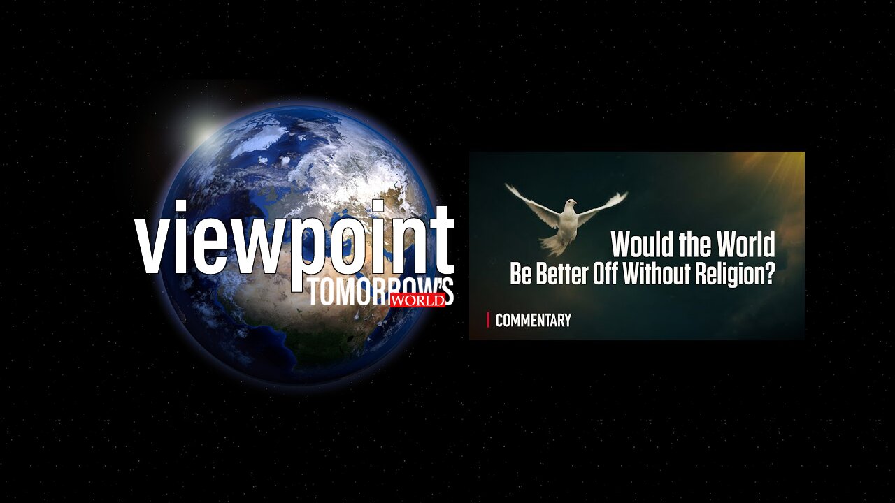 Would the World Be Better Off Without Religion?