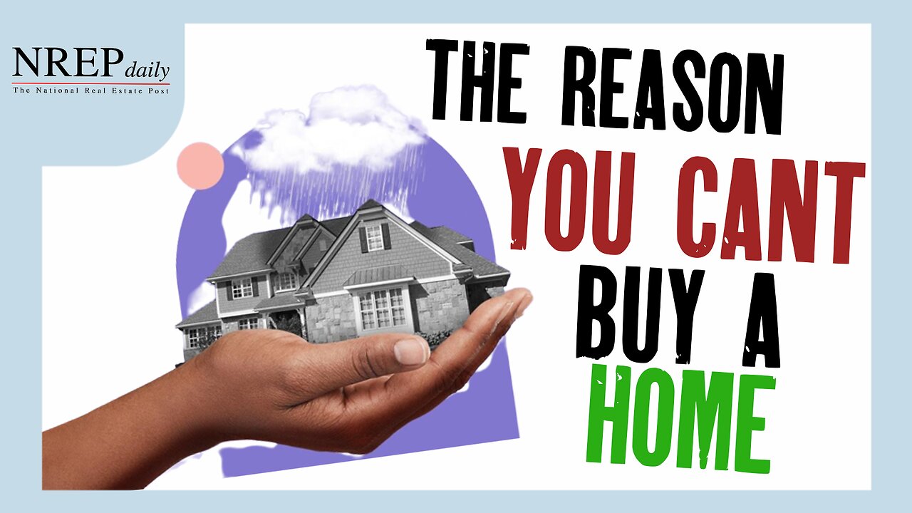 The Reason You Can't Buy A Home