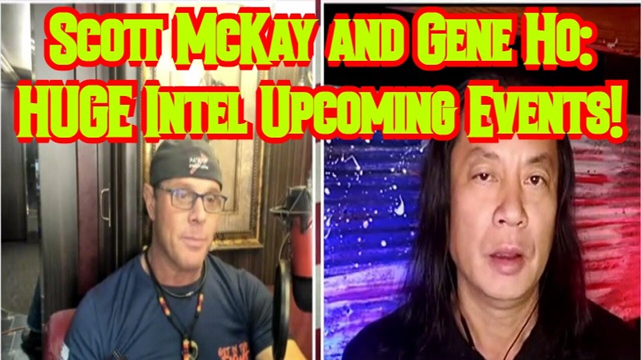 Scott McKay and Gene Ho: HUGE Intel Upcoming Events!