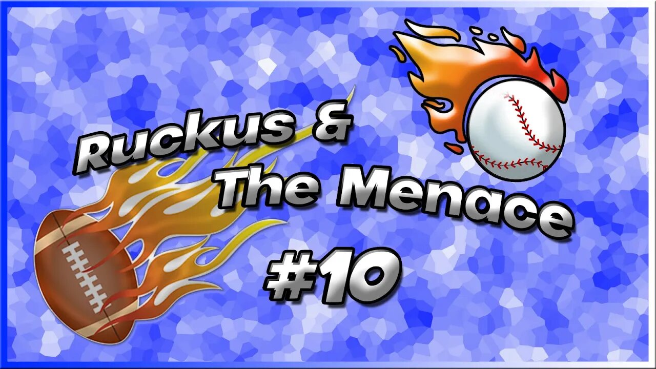 Ruckus and The Menace Episode 10 Double Heat Double Digits