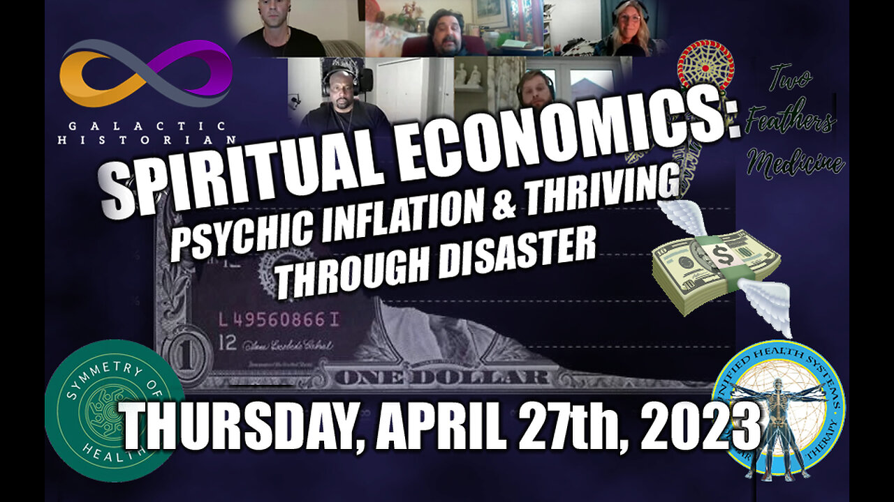 New Teachings - Spiritual Economics: Psychic Inflation & Thriving Thru Disaster (with David Ellis)