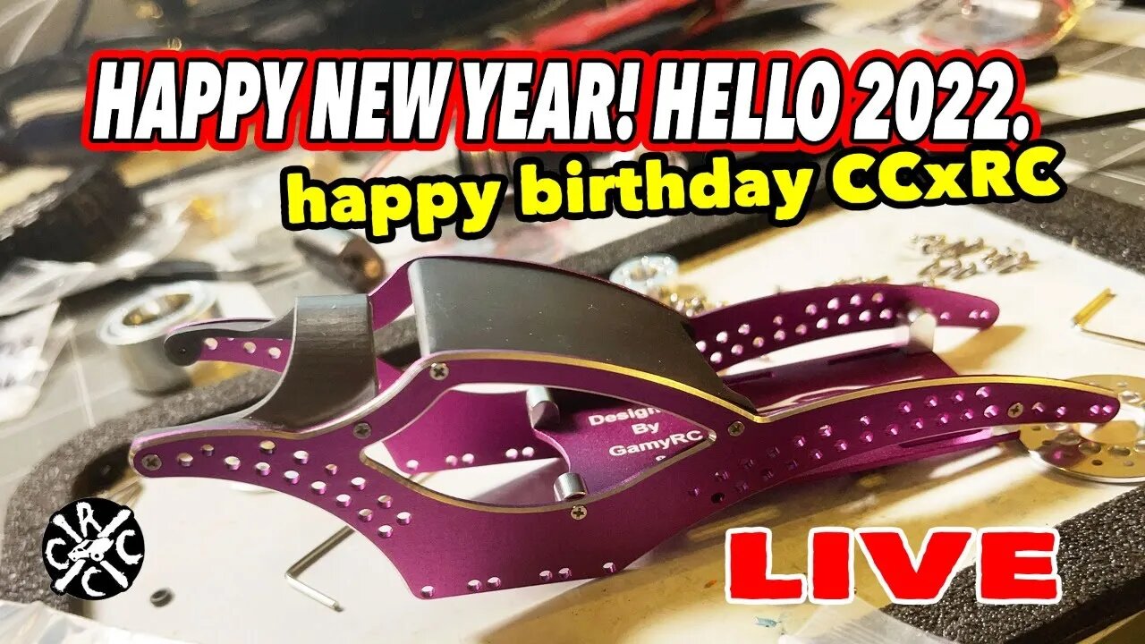 Happy New Year! Hello 2022. Happy 7th Birthday CCxRC