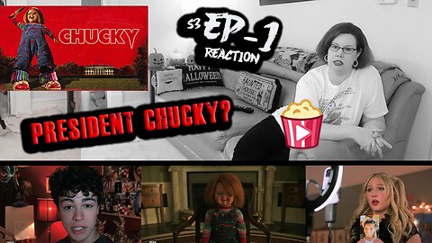 Chucky S3_E1 "Murder at 1600" Season Premiere REACTION