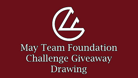 May Team Foundation Challenge Giveaway Drawing