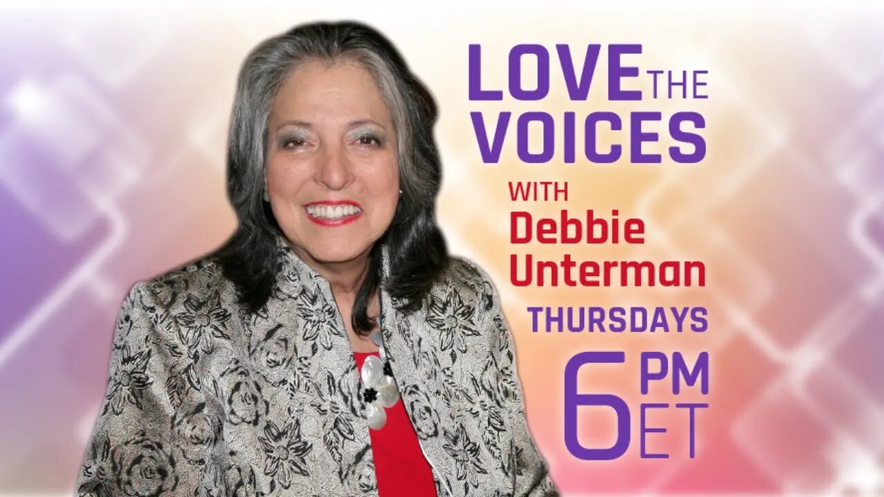 Love the Voices - Debbie Unterman Explores Emotional Characters pt.1