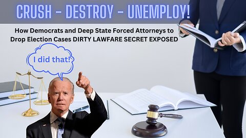 How Democrats and Deep State Forced Attorneys to Drop Election Cases DIRTY LAWFARE SECRET EXPOSED