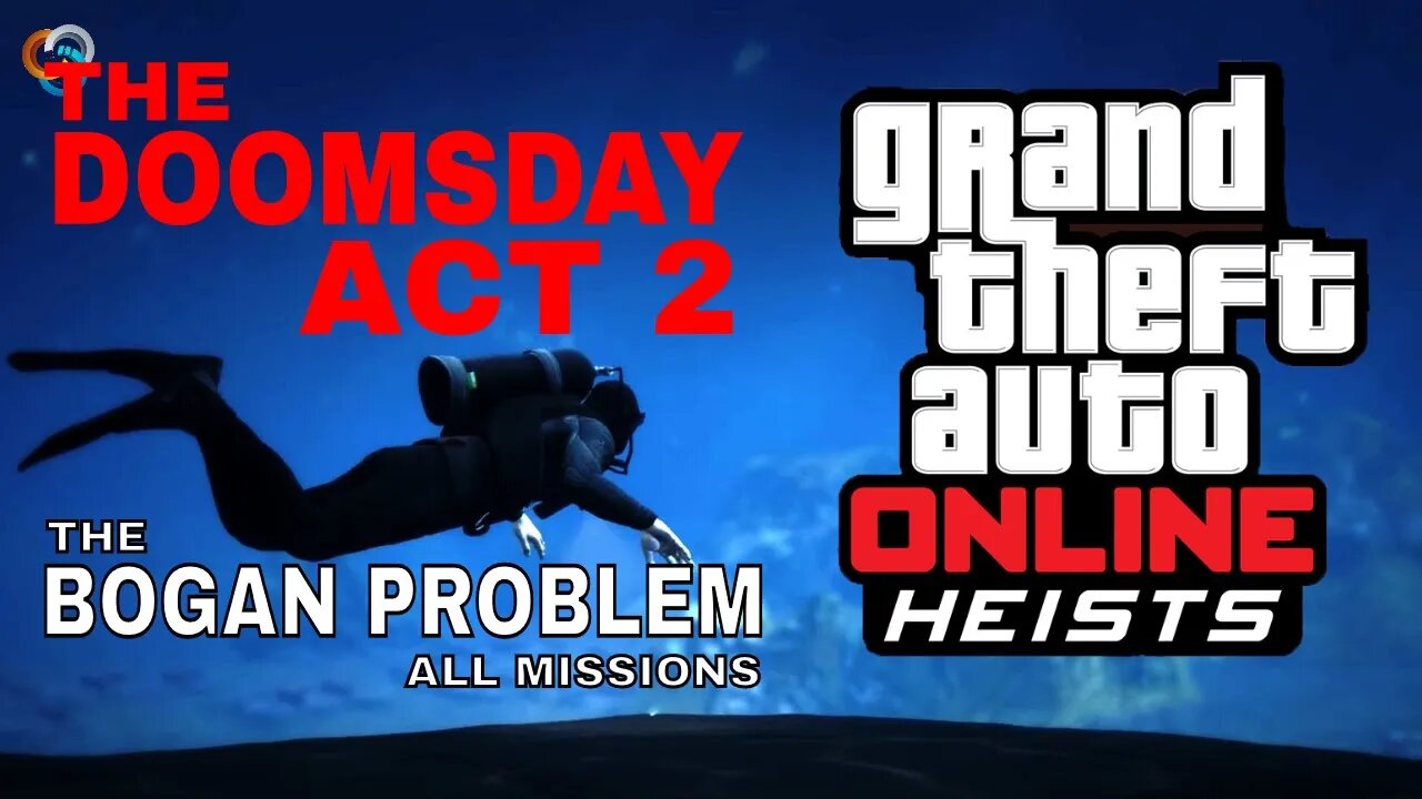 GTA Online Heist The Doomsday Act 2 - The Bogdan Problem - No Commentary Walkthrough