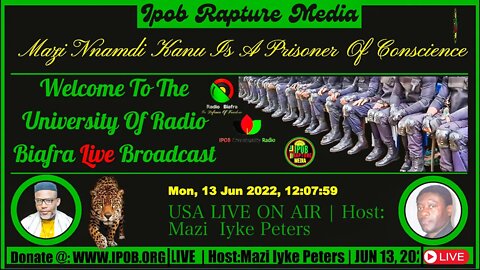 Welcome To The University Of Radio Biafra | USA LIVE | Host: Mazi Iyke Peters | JUN 13, 2022