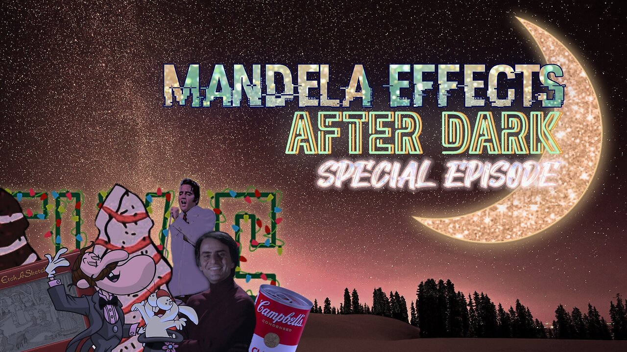 #MandelaEffects AFTER DARK SPECIAL EPISODE - We Need To Talk & Rewind Mandela’s, too!