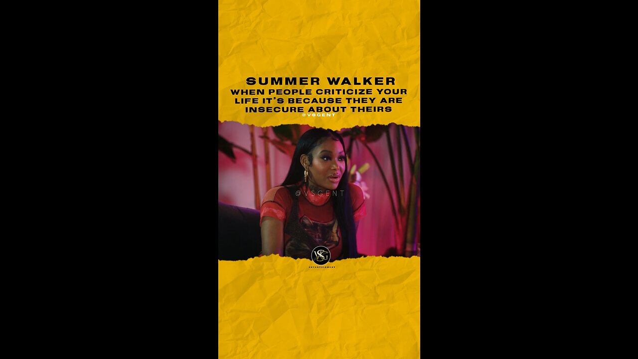 #summerwalker people who criticize you are insecure. 🎥 @careshaplease
