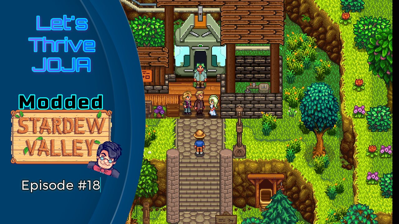 Let's Thrive Joja Episode #18: A Strange Encounter
