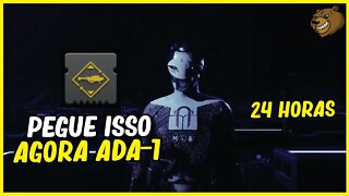 DESTINY 2 │ PEGUE ISSO COM A ADA 1 AGORA! 15/01/2022
