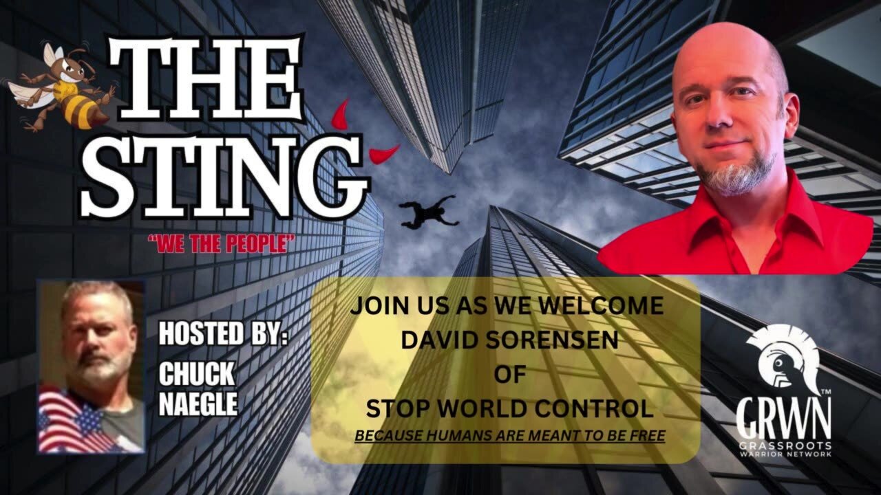 The Sting welcomes David Sorensen of Stop World Control 11/7/2024 @ 9PM EST