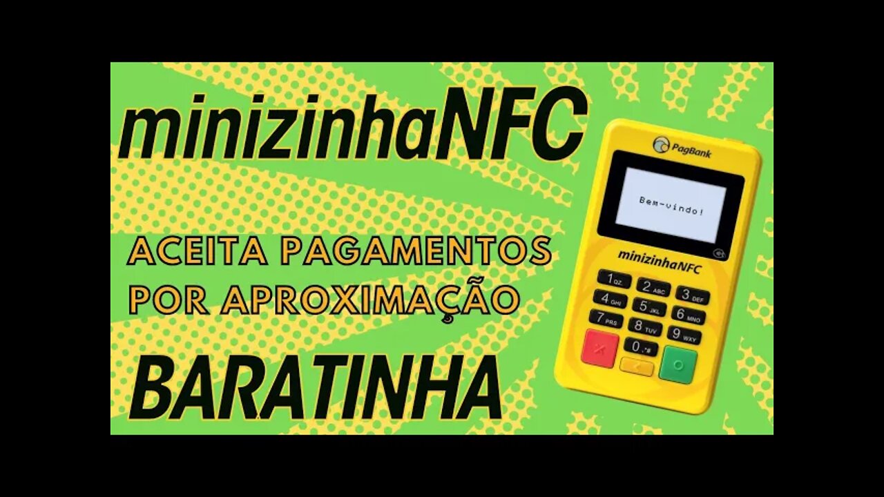 Minizinha NFC, por 12X de R$ 4,90 a máquina que aceita pagamentos por aproximação da PagBank