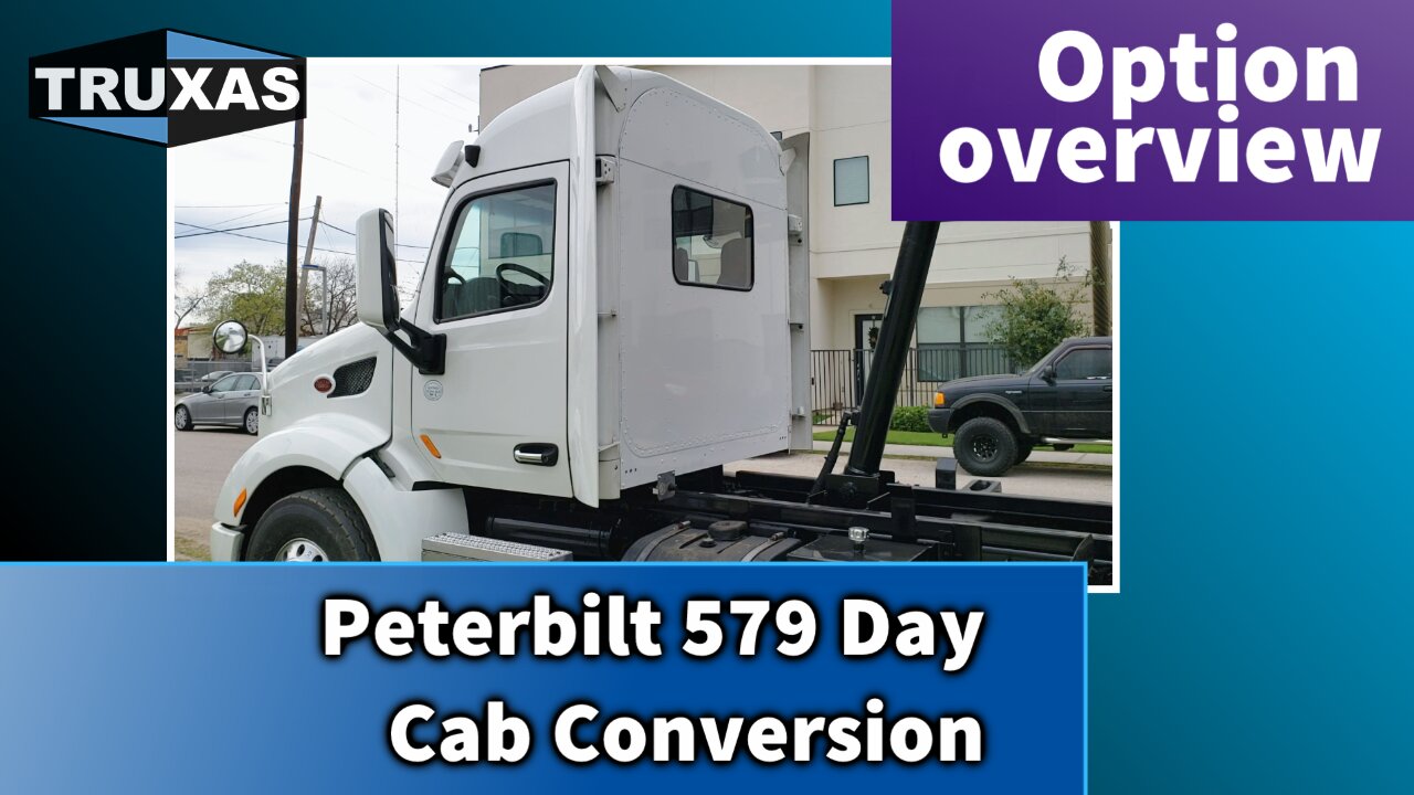 Option Overview: Peterbilt 579 Day Cab Conversion