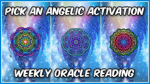 Pick A Card Oracle Reading l Angelic Activations l Timeless Messages From The Universe 👼👼👼