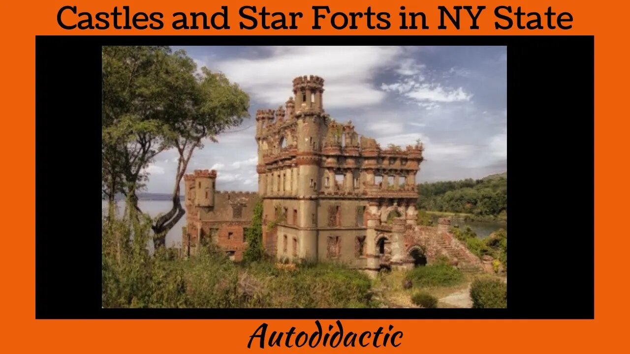 Castles and Star Forts in NY State