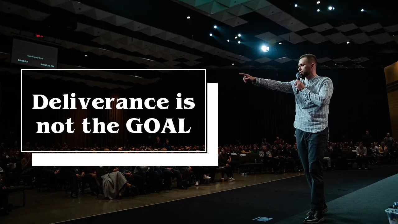 Deliverance is Not the GOAL - Pastor Vlad