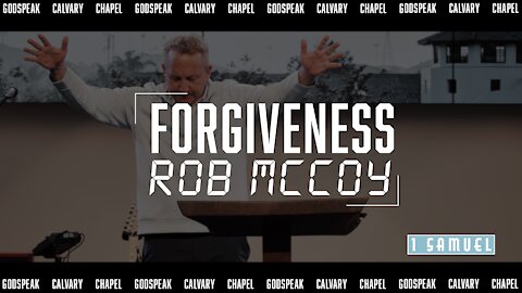 Forgiveness | Rob McCoy