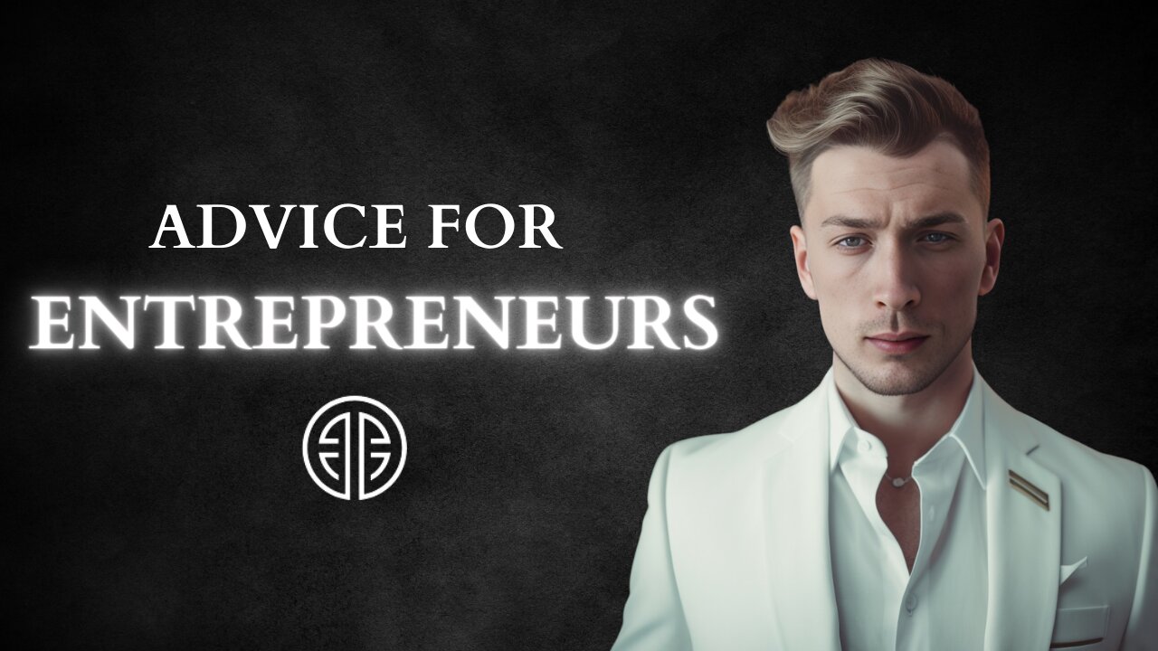 Luke Belmar - Advice For New Entrepreneurs