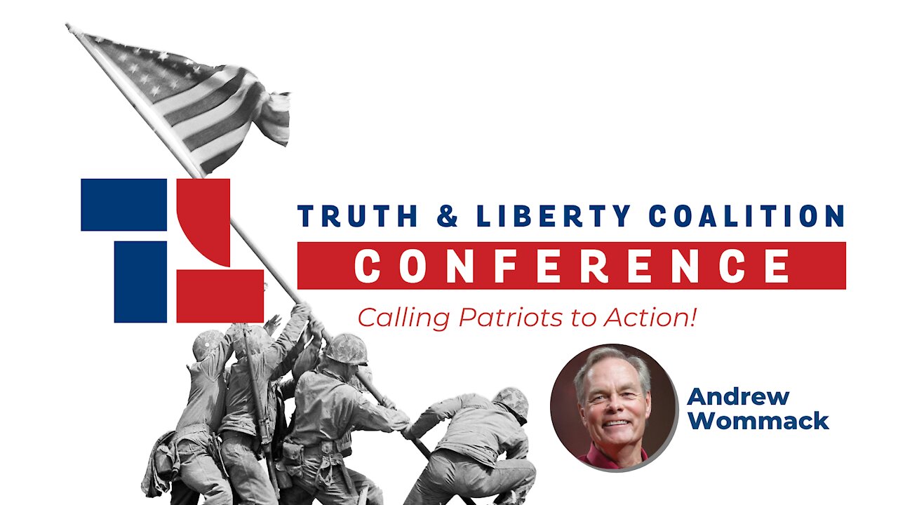 2021 Truth & Liberty Conference: Andrew Wommack, Session 1