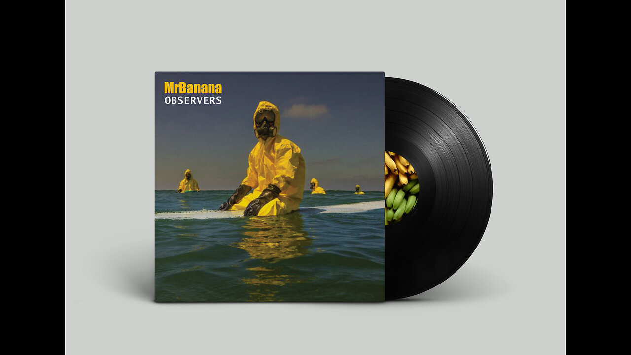 MrBanana- Observers