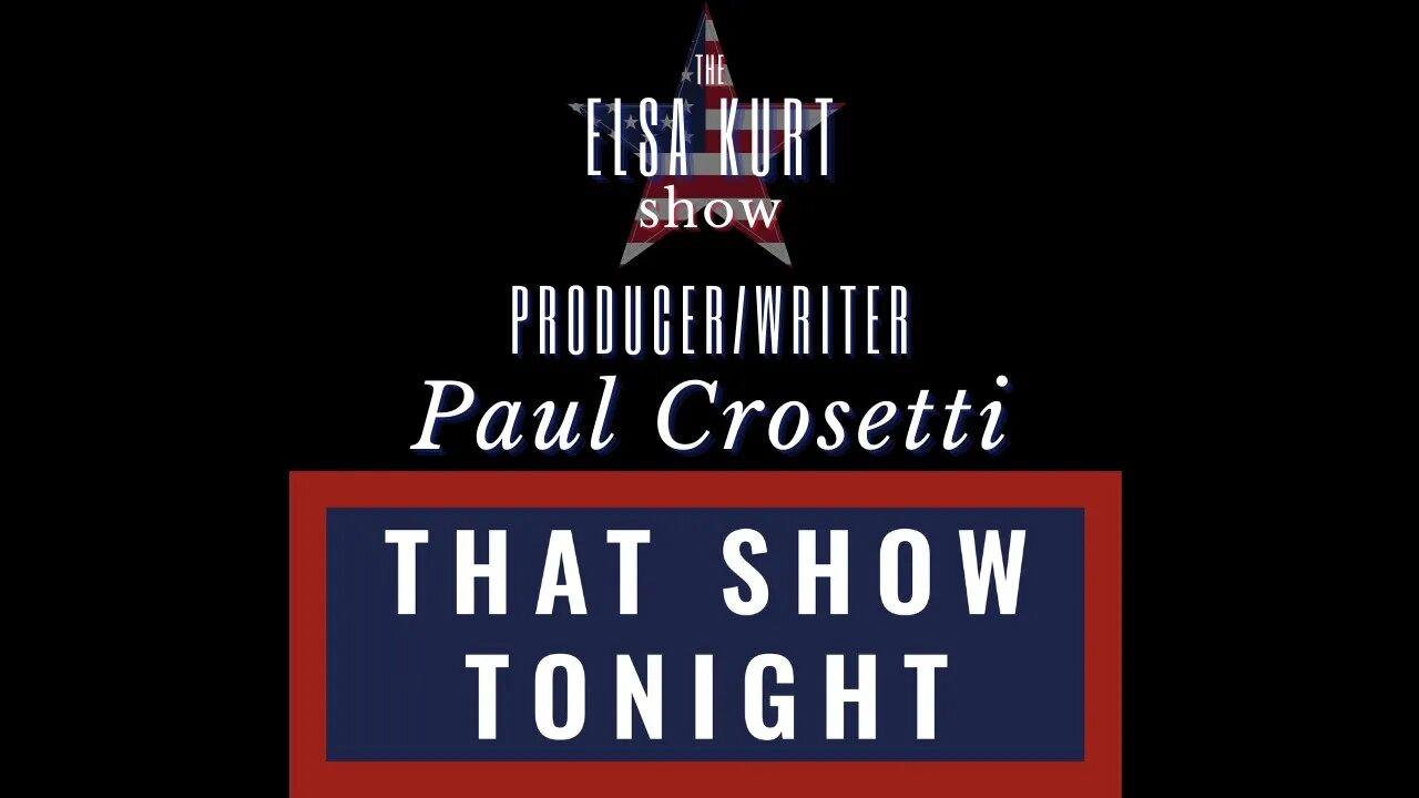 THAT SHOW TONIGHT: PAUL CROSETTI