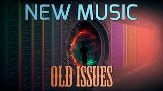 New Music, Old Issues