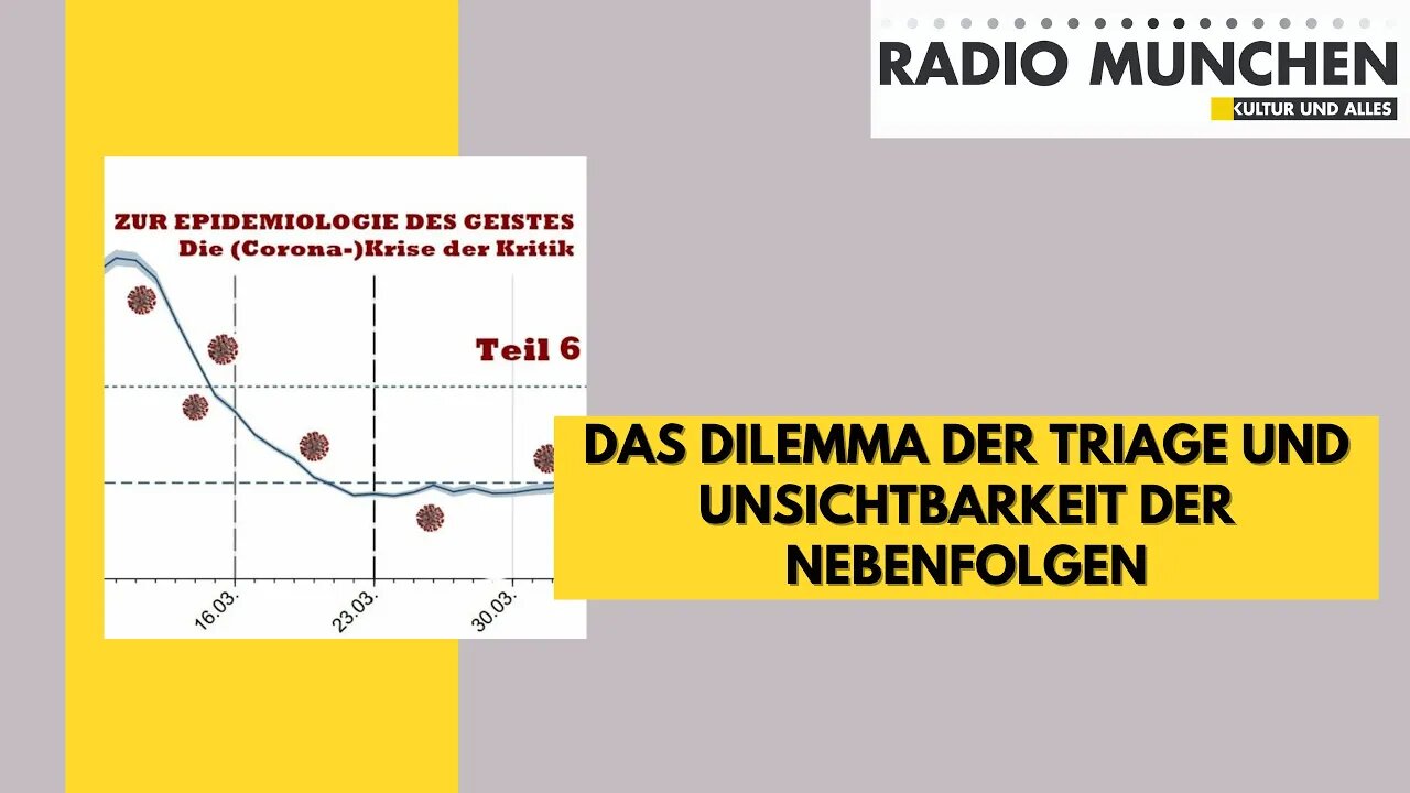 DAS DILEMMA DER TRIAGE UND UNSICHTBARKEIT DER NEBENFOLGEN (Teil 6) | VÖ: 21.06.2020