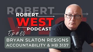 Bryan Slaton Resigns, Accountability and HB 3137 | Ep 60