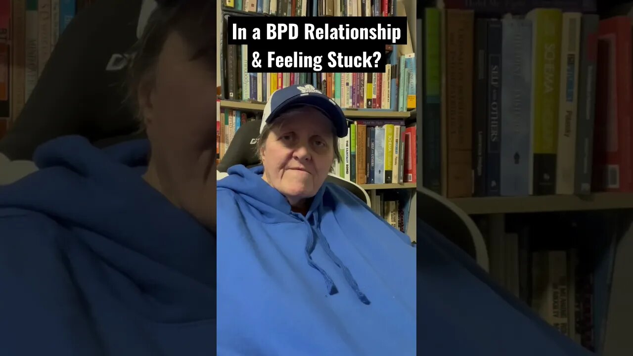 In BPD Relationship Feeling Stuck?