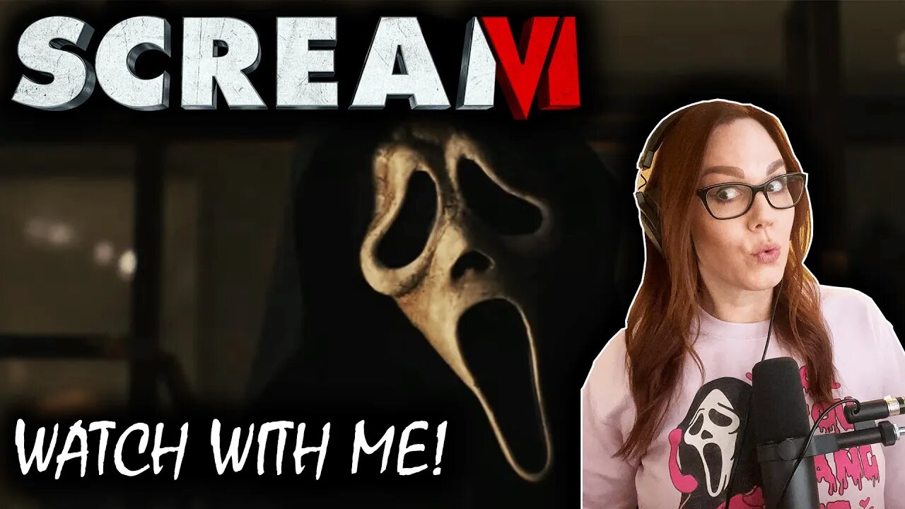 SCREAM VI TRAILER | WATCH WITH ME!