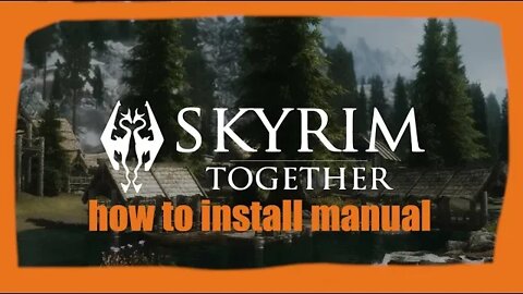 Skyrim together how to install manual