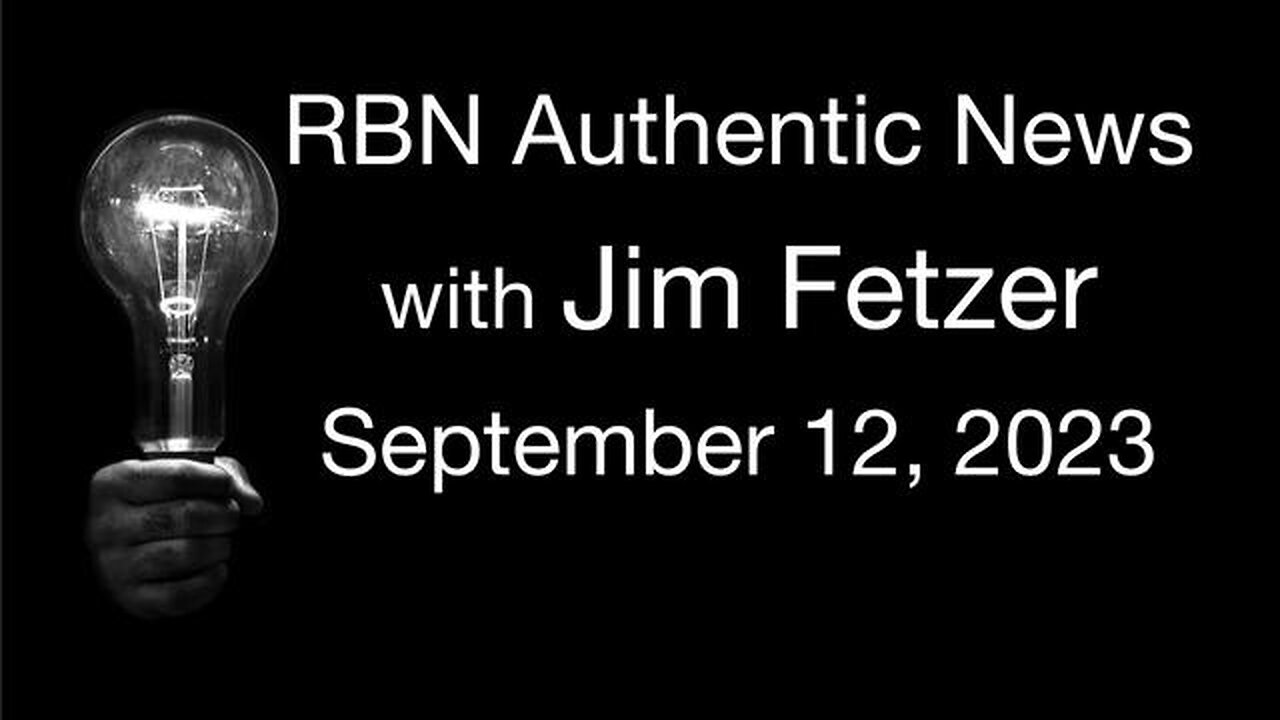 RBN Authentic News (12 September 2023)