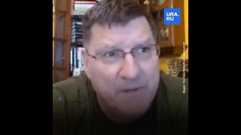 Scott Ritter on the Russian Ukraine “war”