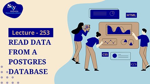 253. READ data from a Postgres database | Skyhighes | Web Development