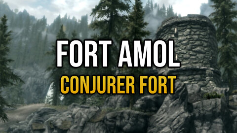 Skyrim Explored - Fort Amol