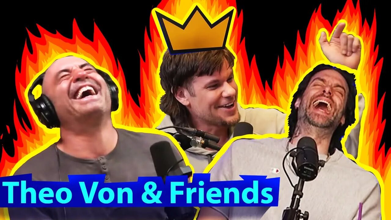 Theo Von & Friends | Funny Moments Compilation to Enjoy