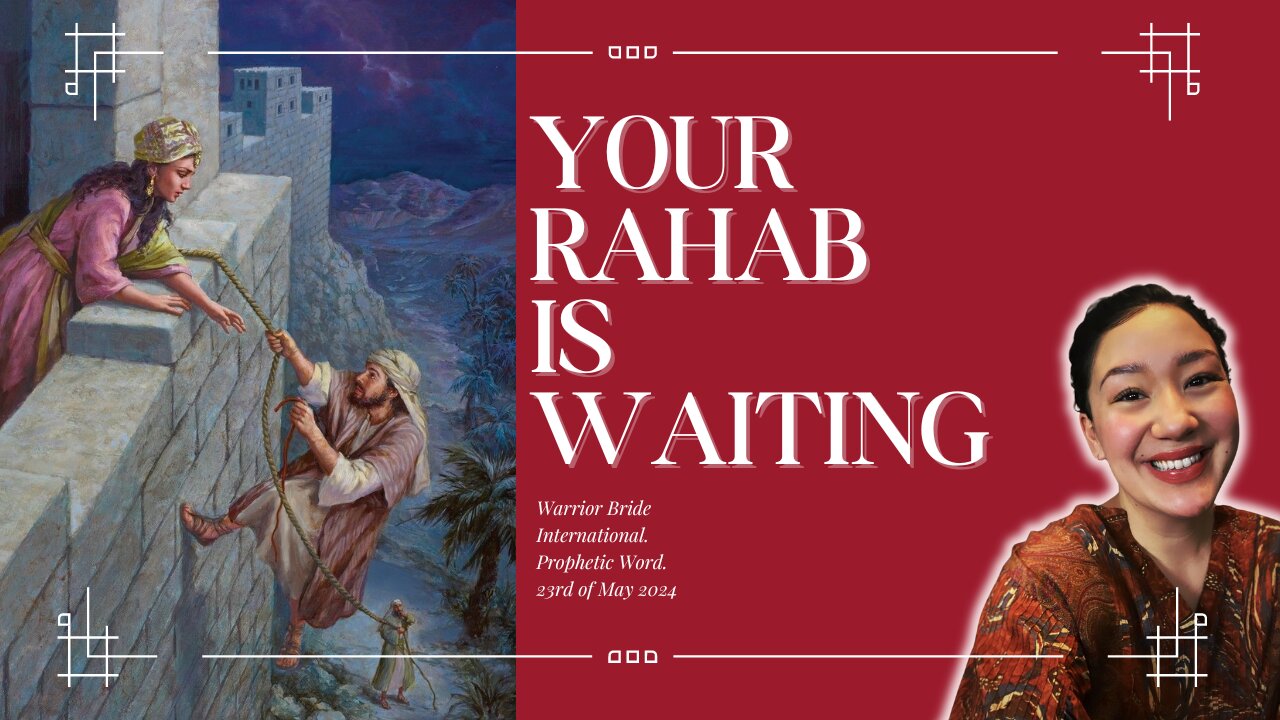 Your Rahab is waiting