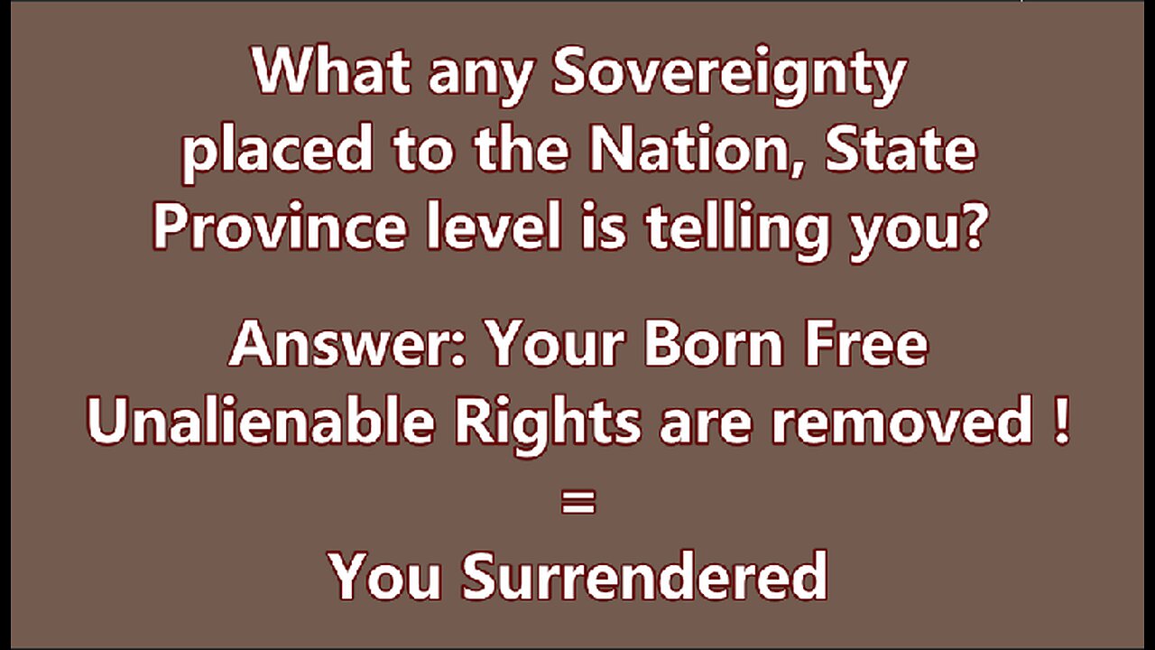 National, Provincial, State Sovereignty versus Individual Sovereignty