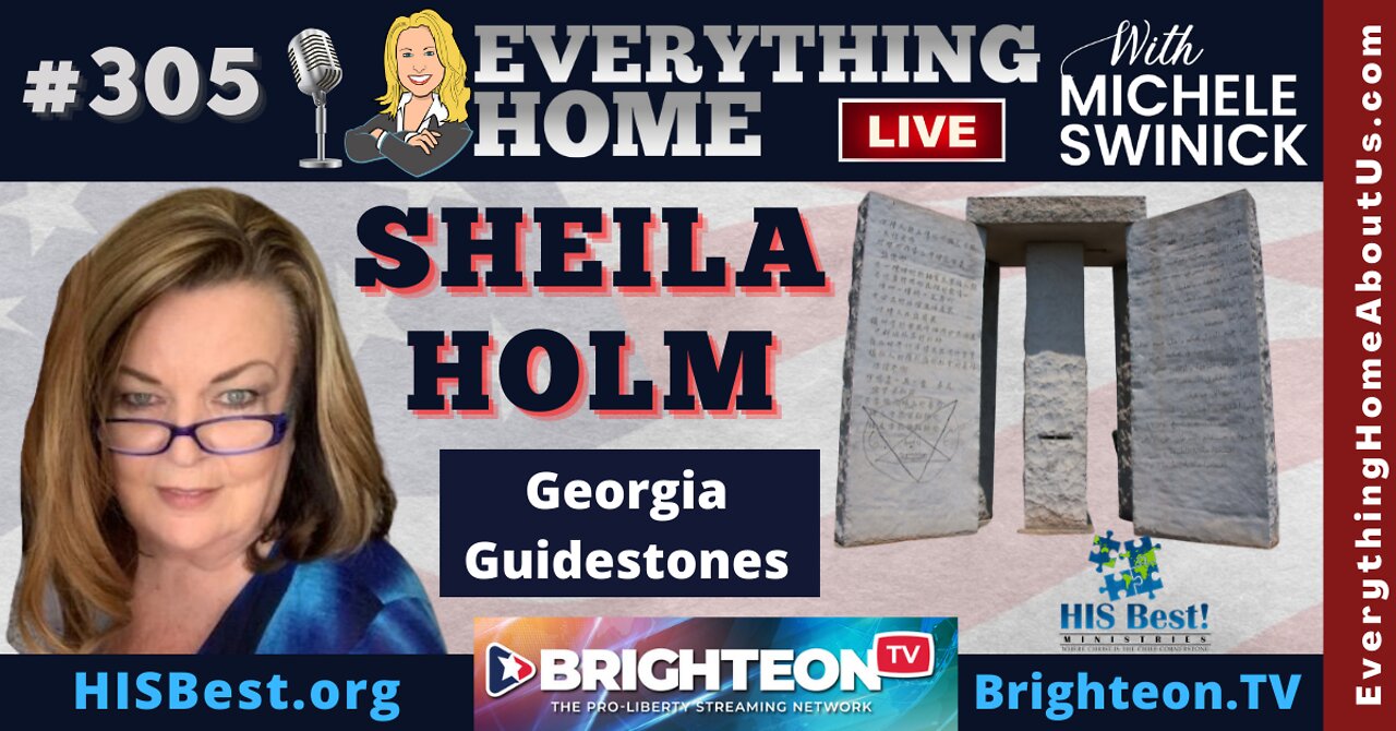 305: SHEILA HOLM | The Georgia Guidestones, Culling & Current Events, Ukraine, Khazarian Mafia, The Great Reset & Much More!