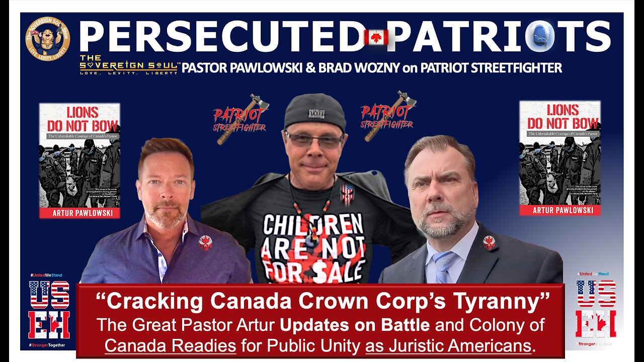 Pastor Artur, Scott McKay, Brad Wozny: More Canada Crown CORP Tyranny-Canadians de facto Americans?