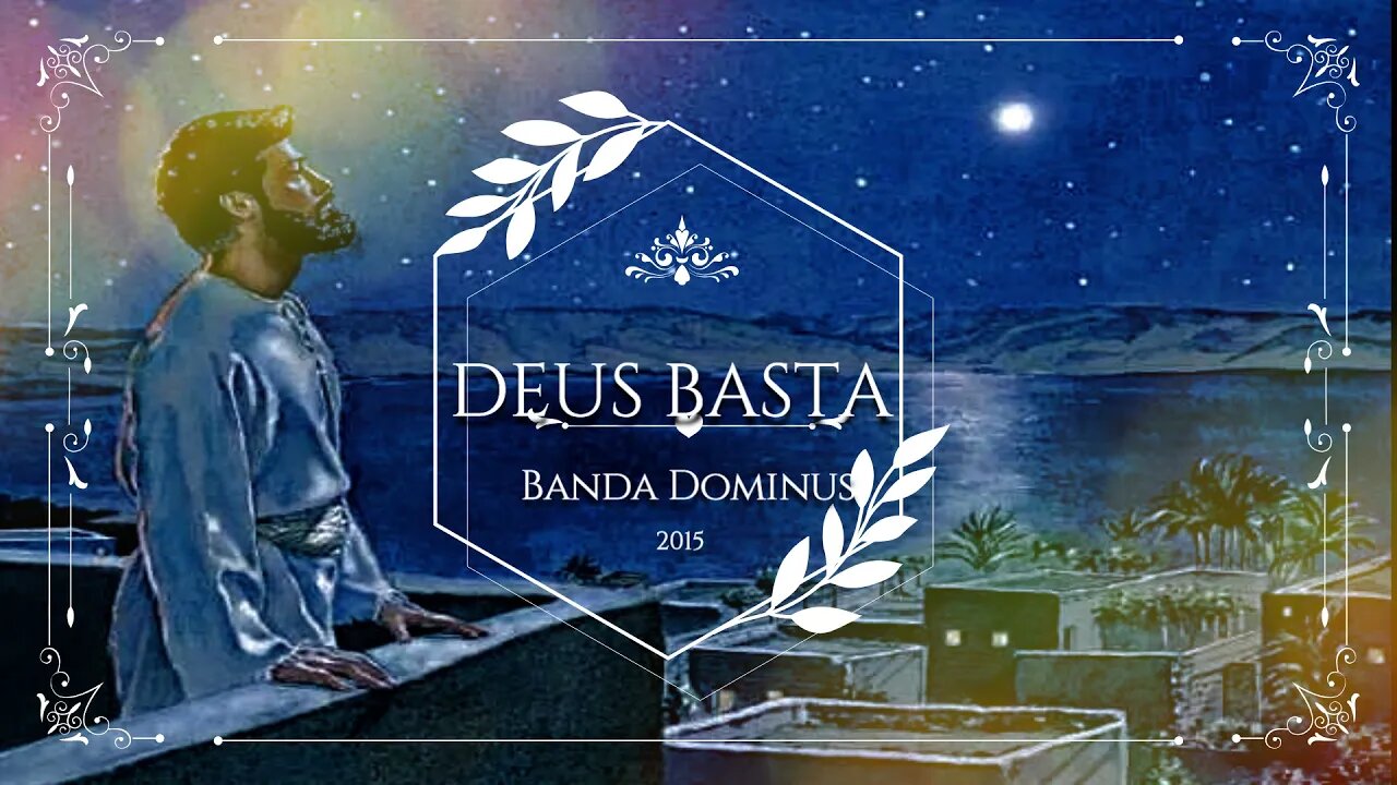 BANDA DOMINUS (CD Contemplar o Senhor | 2005) 04. Deus Basta ヅ