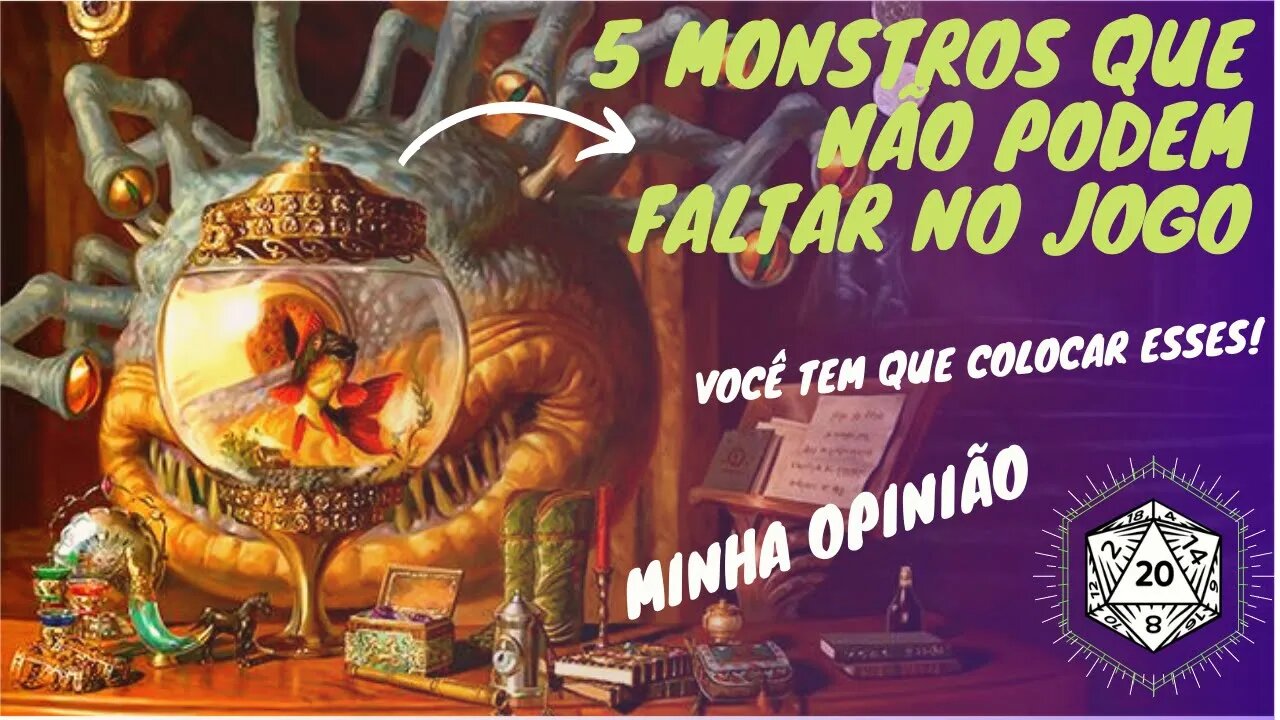 5 MONSTROS DE D&D QUE NÃO PODEM FALTAR NUMA BOA AVENTURA.