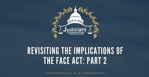 Revisiting the Implications of the FACE Act: Part II