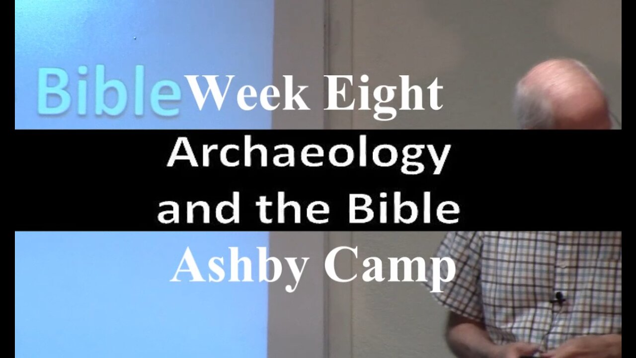 Archaeology and the Bible part 8