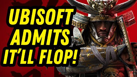 Ubisoft Admits Assassin's Creed Shadows Will Bomb! Needs 10 Mill Sales!