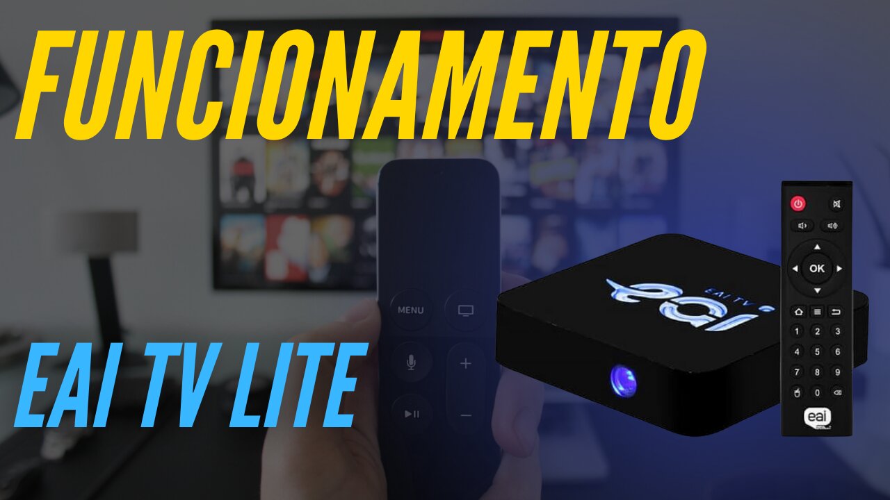 Funcionamento EAI TV LITE - TESTE COMPLETO