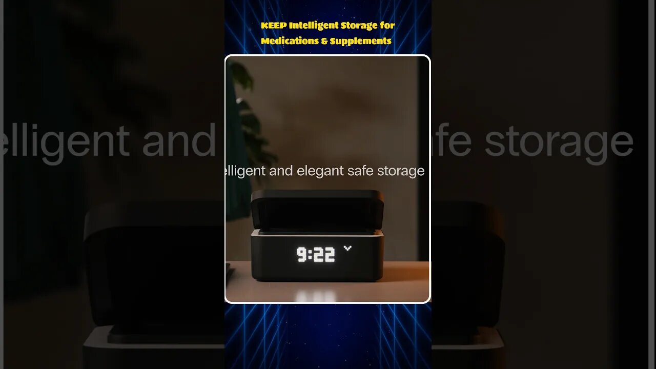 KEEP Intelligent Storage for Medications & Supplements #technology #gadgetshub #tech