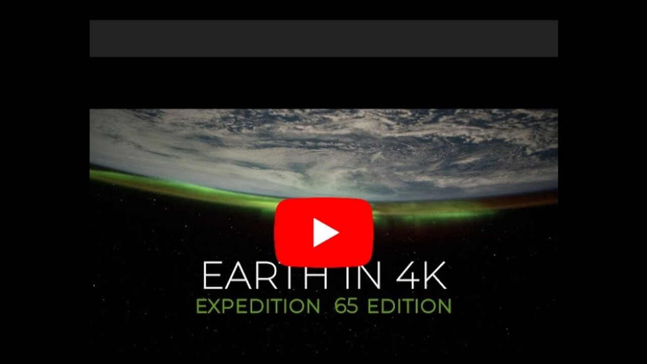 Earth from Space in 4K – Expedition 65 Edition